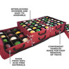 Under Bed Ornament Storage Holds 108 Ornaments, 72 – 3” and 36 – 4” Ornament Compartments (SB-40060-VT) Under Bed Ornament Storage Holds 108 Ornaments, 72 – 3” and 36 – 4” Ornament Compartments (SB-40060-VT)